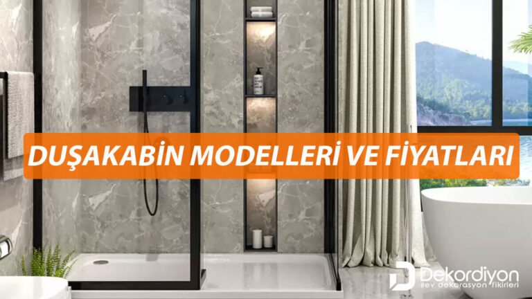 Duşakabin modelleri ve fiyatları