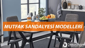 Mutfak Sandalyesi Modelleri ve Fiyatları 2024  