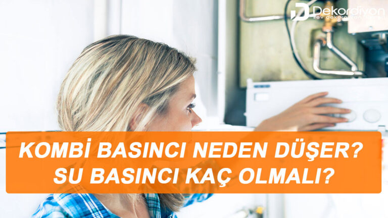 Kombi basıncı neden düşer?