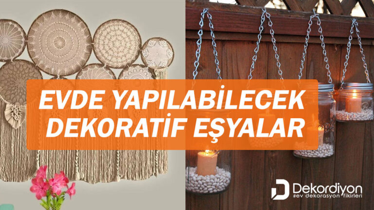 Evde yapılabilecek dekoratif eşyalar