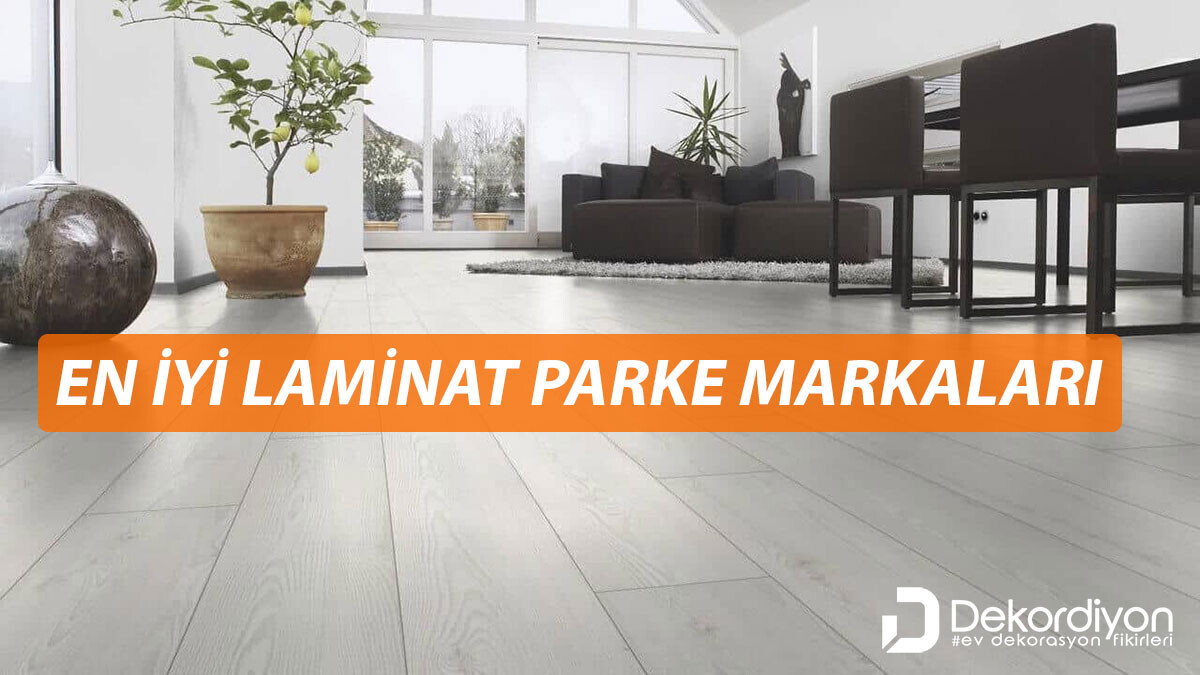 En İyi Laminat Parke Markaları 2024  