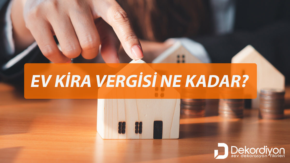 Ev Kira Vergisi Ne Kadar? Kira Vergisi Hesaplama 2024  